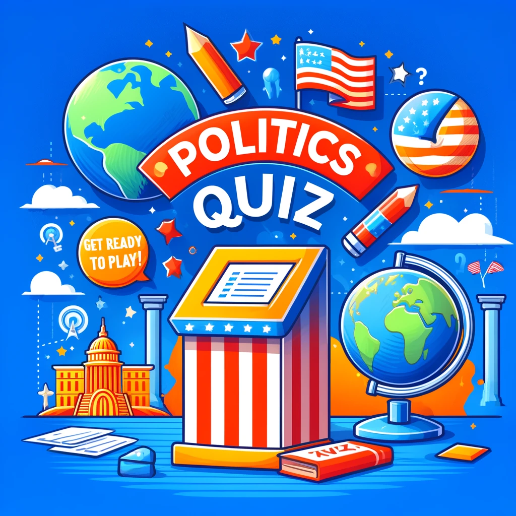 Politics Quiz